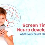 screen time & neuro development